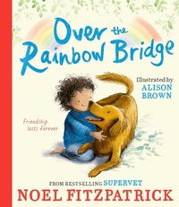 Enlarge image Cover: Over the Rainbow Bridge - Simon + Schuster LLC