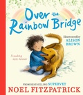 Cover: Over the Rainbow Bridge - Gallery Kids