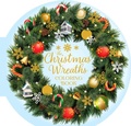 Cover: The Christmas Wreaths Coloring Book - Sirius Entertainment