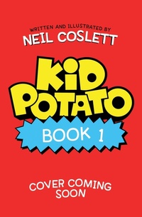 Abbildung von: Kid Potato - Hodder Children's Books