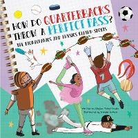 Abbildung von: How Do Quarterbacks Throw a Perfect Pass? - Flowerpot Press
