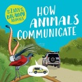 Cover: How Animals Communicate - PowerKids Press