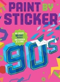 Cover: Paint by Sticker (Official): 90s - Workman Adult