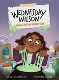 Cover: Wednesday Wilson Looks on the Fright Side - Kids Can Press