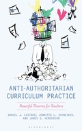 Cover: Anti-Authoritarian Curriculum Practice - Rowman & Littlefield Publishers