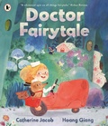 Cover: Doctor Fairytale - Walker Books Ltd