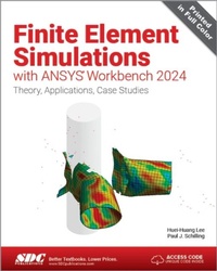 Abbildung von: Finite Element Simulations with ANSYS Workbench 2024 - SDC Publications