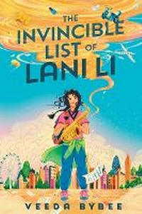 Enlarge image Cover: The Invincible List of Lani Li - SHADOW MOUNTAIN
