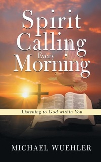 Enlarge image Cover: Spirit Calling Every Morning - Lettra Press LLC