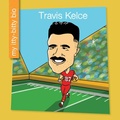 Cover: Travis Kelce - Cherry Lake Publishing