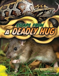 Enlarge image Cover: Escape from a Deadly Hug - Cherry Lake Publishing