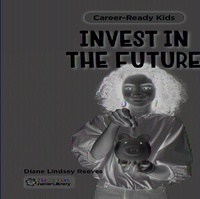 Enlarge image Cover: Invest in the Future - Cherry Lake Publishing