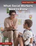 Cover: What Social Workers Need to Know - Cherry Lake Publishing