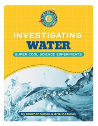 Enlarge image Cover: Investigating Water - Cherry Lake Publishing