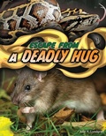 Cover: Escape from a Deadly Hug - Cherry Lake Publishing
