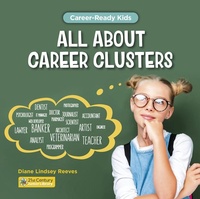 Enlarge image Cover: All about Career Clusters - Cherry Lake Publishing