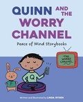 Cover: Quinn and the Worry Channel - Cherry Lake Publishing