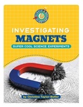 Cover: Investigating Magnets - Cherry Lake Publishing