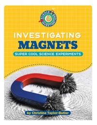 Enlarge image Cover: Investigating Magnets - Cherry Lake Publishing