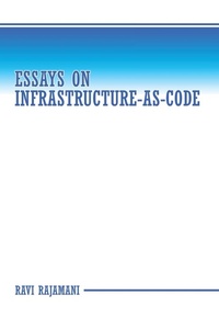 Enlarge image Cover: Essays on Infrastructure-as-code - Archway Publishing