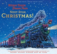 Enlarge image Cover: Steam Train, Dream Train: Next Stop, Christmas! - Chronicle Books