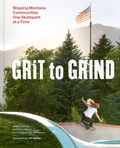 Cover: Grit to Grind - Chronicle Books
