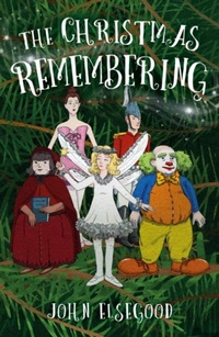 Abbildung von: The Christmas Remembering - Troubador Publishing