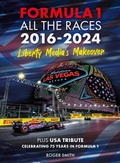 Cover: Formula 1 All the Races 2016-2024 - NYU Press