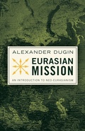 Cover: Eurasian Mission - Arktos Media