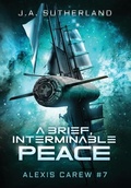 Cover: A Brief, Interminable Peace - Darkspace Press