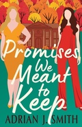 Cover: Promises We Meant to Keep - Ereka Press
