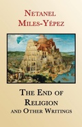 Cover: The End of Religion and Other Writings - Charis Mandala Publishing