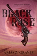 Cover: Black Rose - Graveside Press