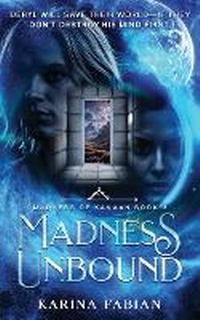 Enlarge image Cover: Madness Unbound - Karina Fabian