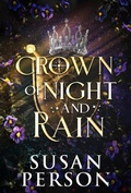 Cover: Crown of Night and Rain - Person Publishing, LLC