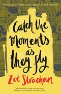 Cover: Catch the Moments As They Fly - Blackwater Press