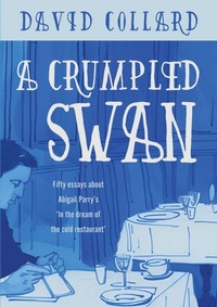 Enlarge image Cover: A Crumpled Swan - Sagging Meniscus Press