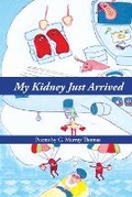 Cover: My Kidney Just Arrived - Moontide Press