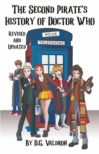 Abbildung von: The Second Pirates History of Doctor Who - Fossil Cove Publishing