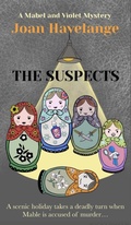 Cover: The Suspects (Mabel and Violet Mysteries, #4) - Brown Wolf Publishing