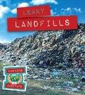 Cover: Leaky Landfills - Enslow Publishing