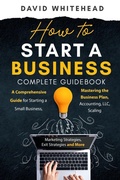 Cover: How to Start a Business Complete Guidebook - Silk Publishing