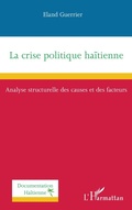 Cover: La crise politique ha&iuml;tienne - Documentation ha&iuml;tienne