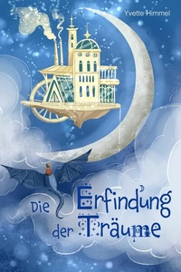 Abbildung von: Die Erfindung der Träume - tolino media