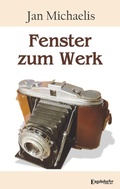 Cover: Fenster zum Werk - Engelsdorfer Verlag