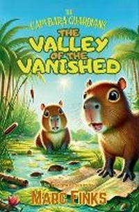 Enlarge image Cover: The Capybara Guardians, Book 1 - Constellation Press