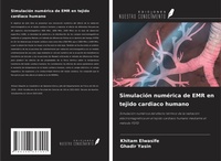 Abbildung von: Simulación numérica de EMR en tejido cardiaco humano - Ediciones Nuestro Conocimiento