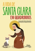 Cover: A Vida de Santa Clara em Quadrinhos - Editora Dial&eacute;tica