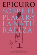 Cover: Sobre El Placer Y La Naturaleza / On Pleasure and Nature - Editorial Alma