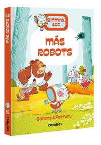 Enlarge image Cover: Mas Robots / More Robots - Combel Ediciones Editorial Esin, S.A.